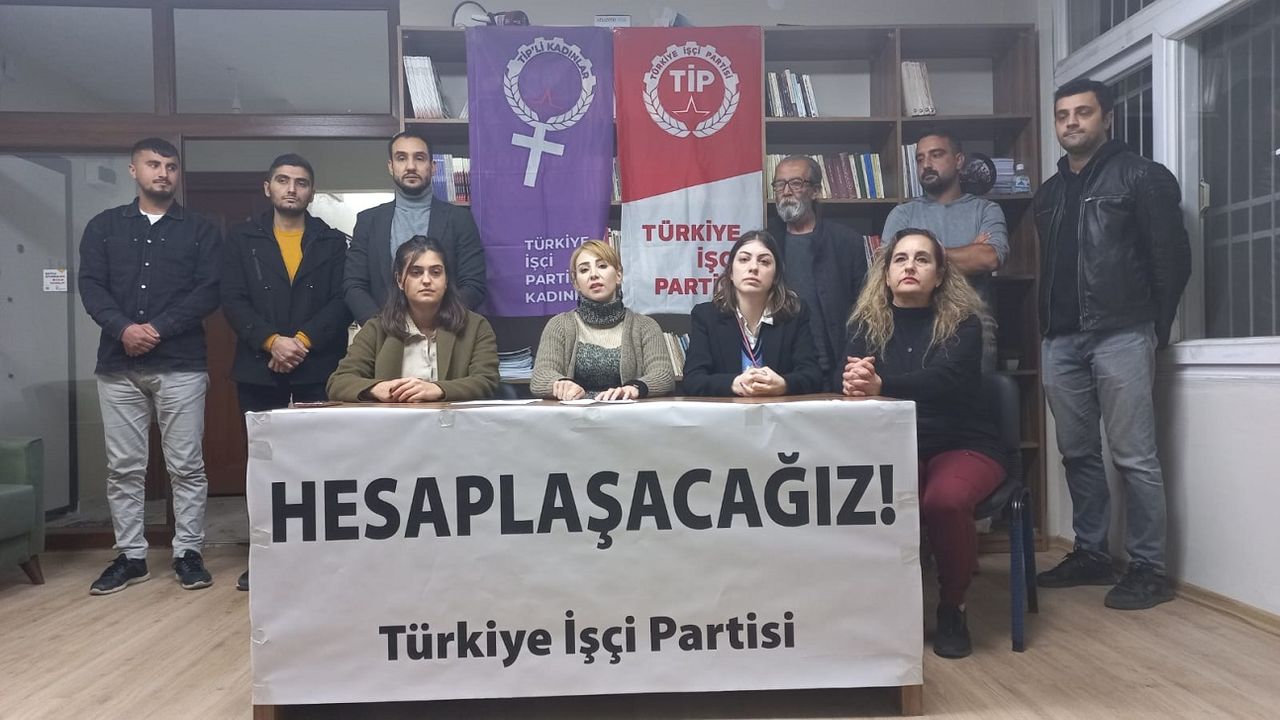 Adana TİP: "Yere batsın istismarcı, tecavüzcü, çocuk ve kadın düşmanı düzeniniz"