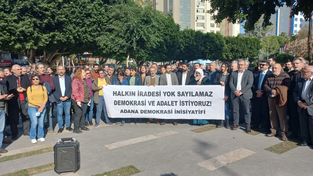 Adana Demokrasi İnisiyatifi : "Halkın İradesi Yok Sayılamaz"