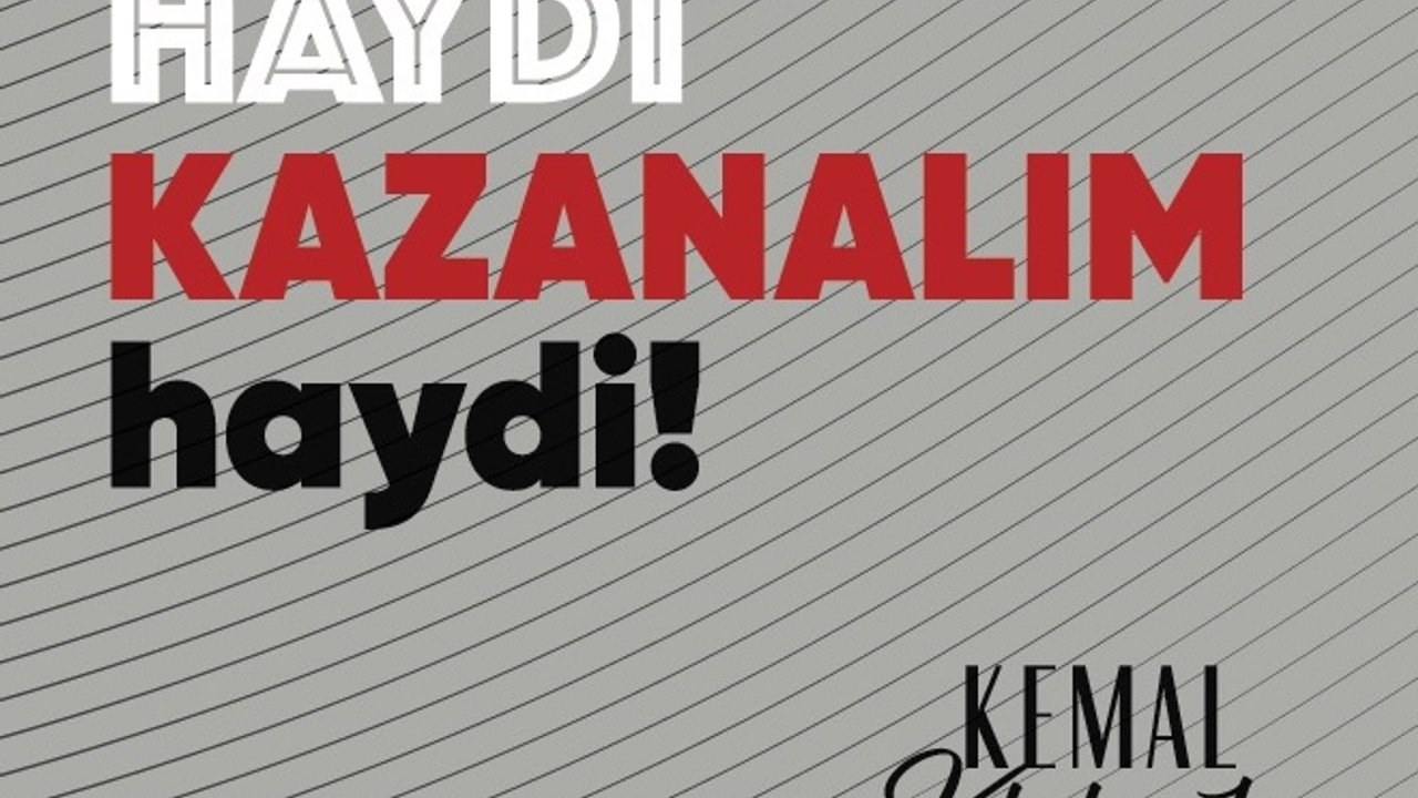 Kemal Kılıçdaroğlu “HAYDİ, İLK TURDA BİTİRELİM BU İŞİ”