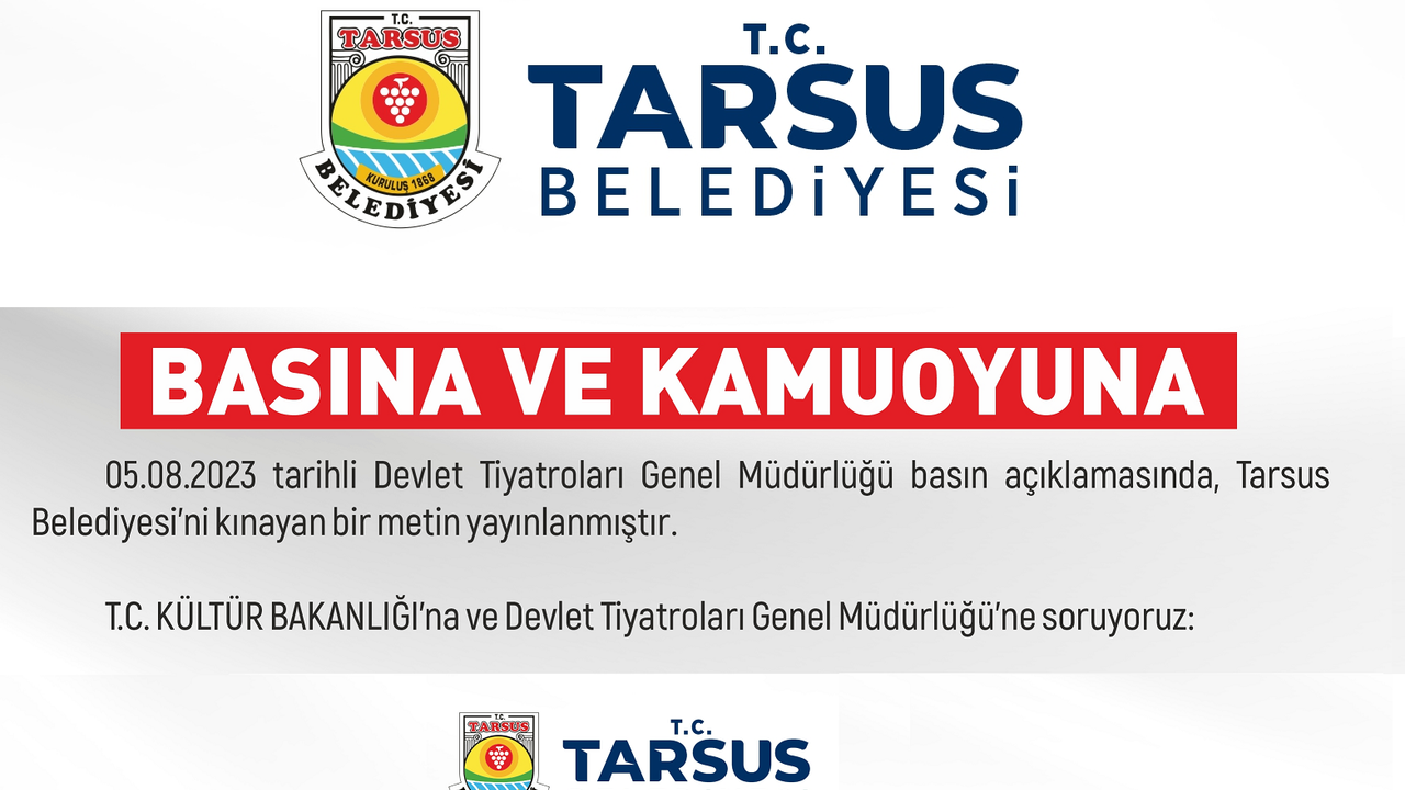 Tarsus Belediyesi;  "T.C. Kültür Bakanlığı'na ve Devlet Tiyatroları Genel Müdürlüğü’ne soruyoruz"