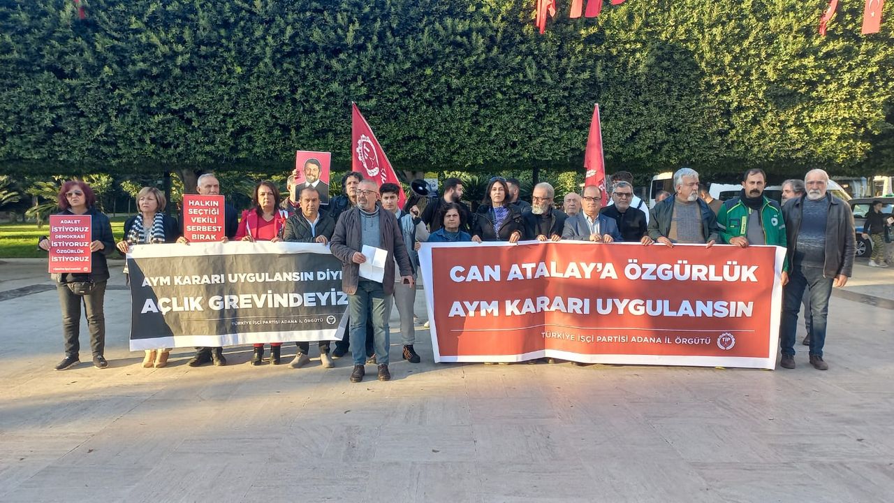 Adana'da TİP, Can Atalay İçin Dönüşümlü Açlık Grevine Başladı