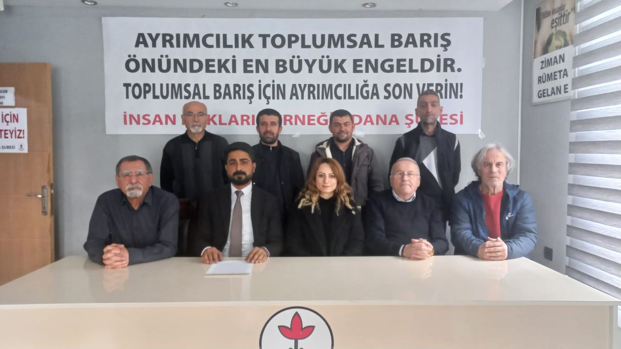 Adana İHD; Toplumsal barışın sağlanması önündeki en önemli engel ayrımcılık uygulamalarıdır