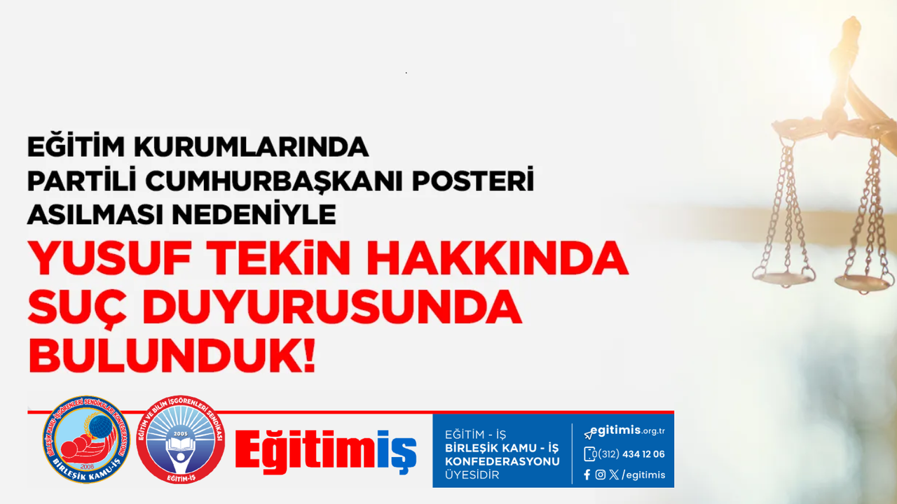 Eğitim-İş’ten Suç Duyurusu: “Okullar Siyasi Propaganda Alanı Değildir!”