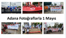 Adana Fotoğraflarla 1 Mayıs