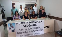 "Hüseyin Durmaz’a ve tüm hasta tutsaklara özgürlük!"