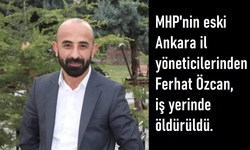 MHP’nin eski Ankara il yöneticisi silahlı saldırıda öldürüldü, İlçe Başkanı gözaltına alındı