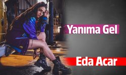 Eda Acar'ın Yeni EP'si "Yanıma Gel"