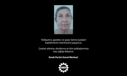 Emek Partisi; Gazeteci ve yazar Semra Çaralan’ı kaybetmenin üzüntüsünü yaşıyoruz.