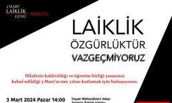 3 Mart’ın 100. yılında “Laiklik Günü”nü kutlamak için Ankara'dayız