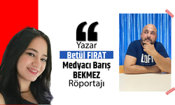 Ödüllü Yazar Betül FIRAT ile Habil YAŞAR Röportajı