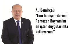 Başkan Ali Demirçalı’dan Ramazan Bayramı Mesajı