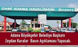 5 Ağustos Pazartesi günü saat 10’da, Şakirpaşa Havalimanı önünde basın açıklaması yapılacak