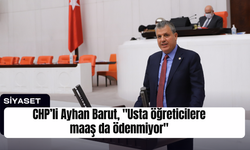 Ayhan Barut, usta öğreticilerin ücretlerinin yatırılmaması ve geç ödenmesine sert tepki gösterdi