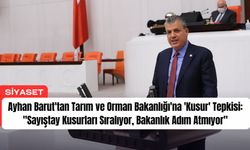 Ayhan Barut'tan Tarım ve Orman Bakanlığı'na 'Kusur' Tepkisi: "Sayıştay Kusurları Sıralıyor, Bakanlık Adım Atmıyor"