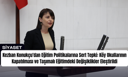 Kezban Konukçu'dan Eğitim Politikalarına Sert Tepki