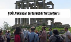 ÇEKÜL Vakfı'ndan Sürdürülebilir Turizm Çağrısı