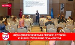 KÜÇÜKÇEKMECE BELEDİYESİ PERSONEL’E YÖNELİK KURUM İÇİ EĞİTİMLERİNE DEVAM EDİYOR