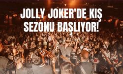 JOLLY JOKER'DE KIŞ SEZONU BAŞLIYOR!