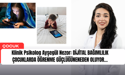 Klinik Psikolog Ayşegül Nezor: “Önce Çocukların Ekrana Alışmasına Aracı Oluyor,Sonra Doğurduğu Sorunlara Çare Arıyoruz”