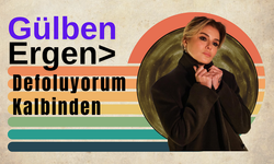 Gülben Ergen’den Yeni Hit: “Defoluyorum Kalbinden”