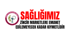 Türk Eczacıları Birliği "Sağlığımız Zincir Marketlere Emanet Edilemeyecek Kadar Kıymetlidir"