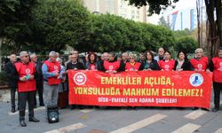 Adana'da DİSK Emekli-Sen; Emeklilikte insan onuruna yakışır bir yaşam için mücadelemizi büyüteceğiz