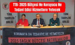 TTB: 2025 Bütçesi Ne Koruyucu Ne Tedavi Edici Hizmetlere Yetecek