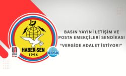 Haber-Sen; Basın, Yayın, İletişim ve Posta Emekçileri Vergide Adalet İstiyor