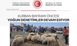 "Kurban Bayramı Öncesi Yoğun Denetimler Devam Ediyor"