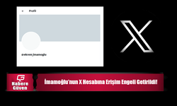 İmamoğlu’nun X Hesabına Erişim Engeli Getirildi!