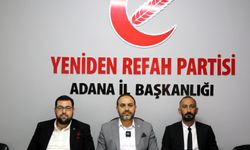YENİDEN REFAH ADANA İL BAŞKANLIĞI’NDAN HÜKÜMETE SERT ÇIKIŞ