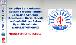 Tüm Bel-Sen: Bu Saldırılar Yalnızca Belediyelere Değil, Demokrasiyedir