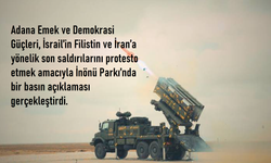 Adana Emek ve Demokrasi Güçleri: “İsrail Saldırganlığına Sessiz Kalmayacağız!”