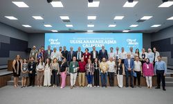 MERSİN’İ DÜNYA BİLSİN DİYE; ‘ULUSLARARASILAŞMA ÇALIŞTAYI’
