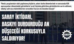 Saray Korkuyor, Saldırıyor! Emek Partisi: Halkın İradesine Darbenin Adı Faşizmdir!