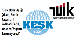 KESK: 3 Temmuz’da TÜİK Önündeyiz: Sahte Rakamlarla Dayatılan Sefaleti Kabul Etmiyoruz!