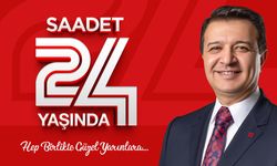 SAADET PARTİSİ 24 YAŞINDA: İLKELİ SİYASETİN ADRESİ OLDUK
