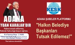 Adana KESK’ten Karalar ve Halk İradesi İçin Eylem Çağrısı