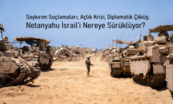 Gazze’yi Ele Geçirme Hırsı İsrail’i Diplomatik Felakete Götürüyor