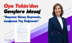 Oya Tekin’den Gençlere Mesaj: “Başınıza Güneş Geçmesin, Ayağınıza Taş Değmesin”