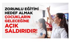 Eğitim-İş’ten Tepki: Zorunlu Eğitimi Hedef Almak Çocukların Geleceğine Açık Saldırıdır
