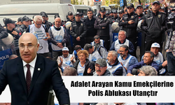 CHP’li Mahmut Tanal: “Adalet Arayan Kamu Emekçilerine Polis Ablukası Utançtır”