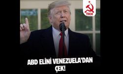 Türkiye Komünist Hareketi: ABD elini Venezuela’dan çek!