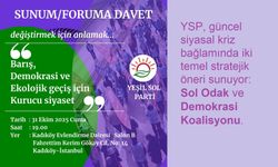 Yeşil Sol Parti'den Tarihsel Çağrı: Kurucu Siyaset Forumu'nda "Barış, Demokrasi ve Ekolojik Geçiş" Tartışılacak