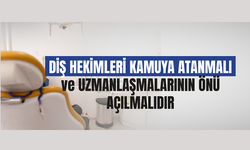 Sağlık-Sen: “Diş Hekimleri Kamuda İvedilikle İstihdam Edilmeli”