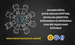 Eğitim Sen, Çocuklara şiddetten, istismardan ve sömürüden uzak bir yaşam borçluyuz!