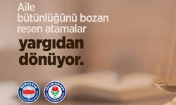 Eğitim Bir Sen, Aile Bütünlüğünü Bozan Resen Atamalara Yargı “Dur” Dedi