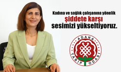 Dr. Aydın, “Şiddetin her türlüsüne karşıyız”