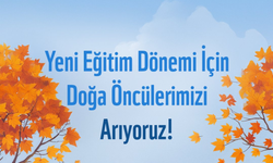 Doğa Öncüleri Programı 2025-2026 Dönemi Başladı: Ortaokul Öğrencileri Yenilikçi Projelerle Doğayı Şekillendirecek