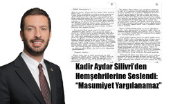 Ceyhan Belediye Başkanı Kadir Aydar Silivri’den hemşehrilerine duygusal mektup